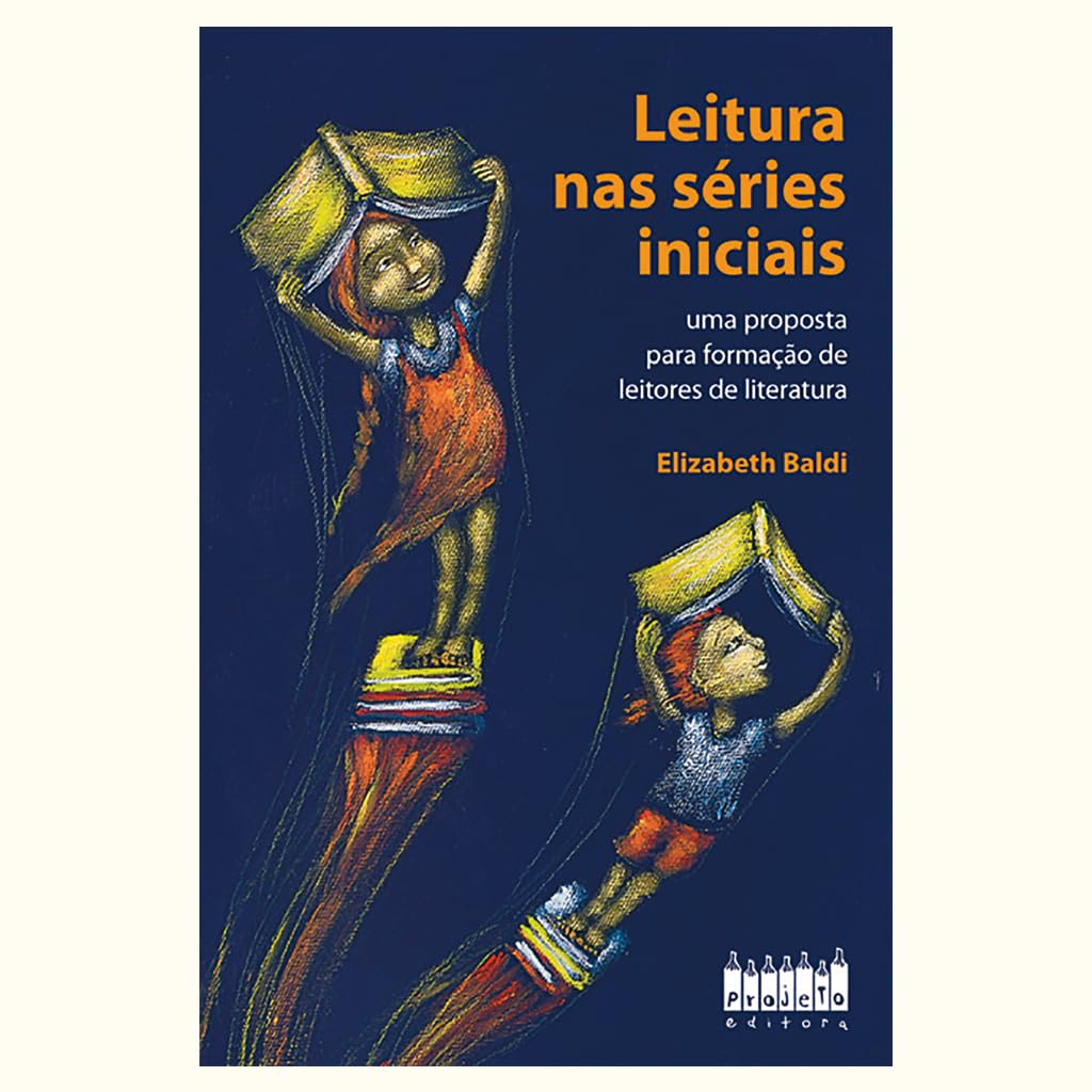 Leitura Nas Series Iniciais - Uma Proposta Para Formacao De Leitores D Books