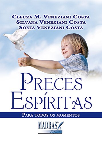 Preces Espiritas. Para Todos Os Momentos (Em Portuguese do Brasil) Books