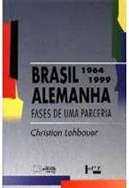 Brasil-Alemanha. Fases de Uma Parceria Books