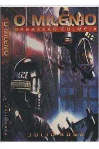 livro o milnio operaco colmeia julio rosa Books