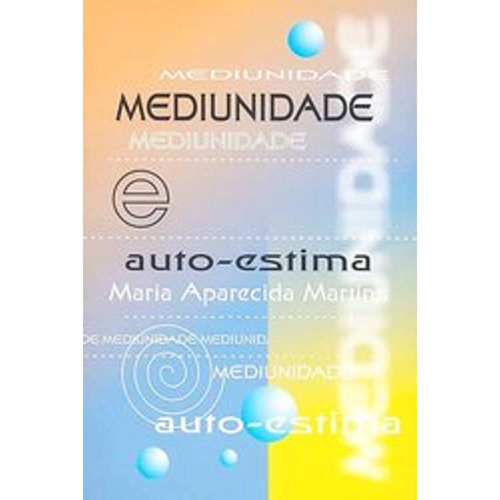 Mediunidade e Auto-Estima (Em Portuguese do Brasil) Books