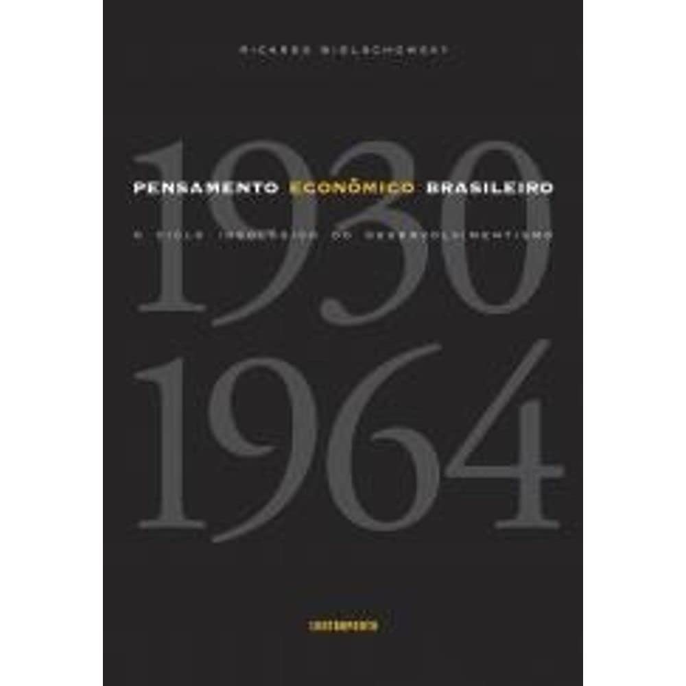 Pensamento Economico Brasileiro (Em Portuguese do Brasil) Books