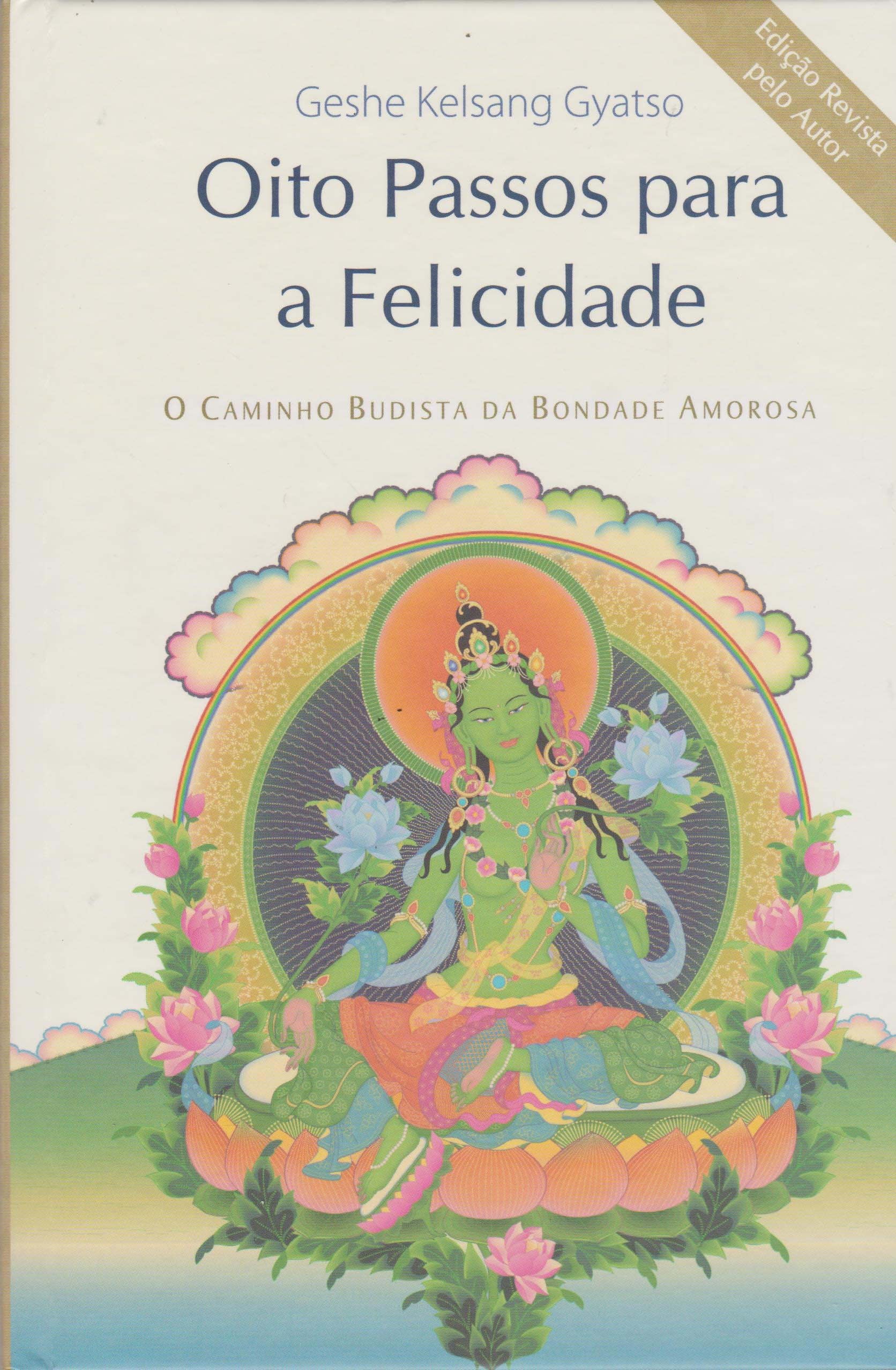 Oito Passos Atentos Para a Felicidade. Tharpa book