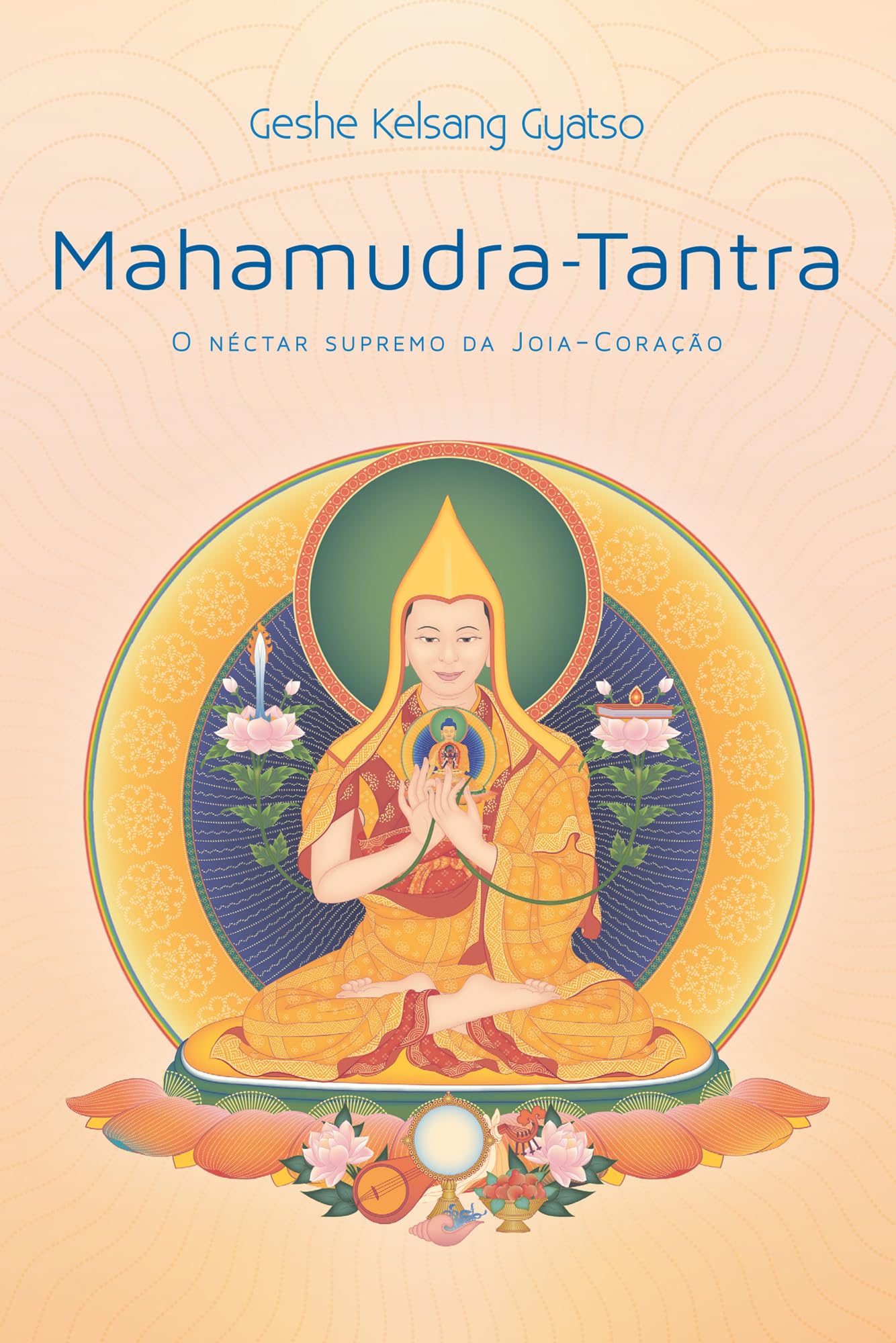 Mahamudra-Tantra. O Néctar Supremo da Joia-Coração book