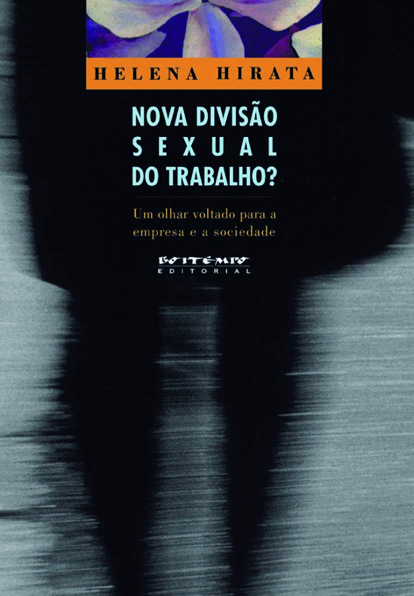 Nova Divisão Sexual Do Trabalho (Em Portuguese do Brasil) Books
