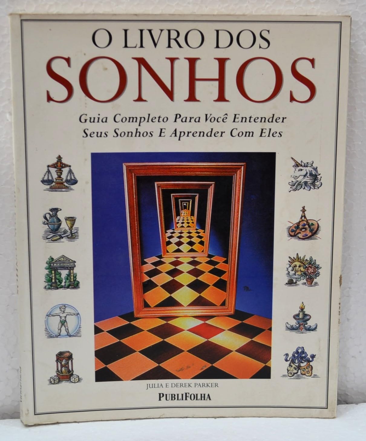 O Livro Ilustrado Dos Sonhos (Em Portuguese do Brasil) Books