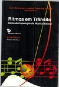 Ritmos em transito: Socio-antropologia da musica baiana (Portuguese Edition) Books