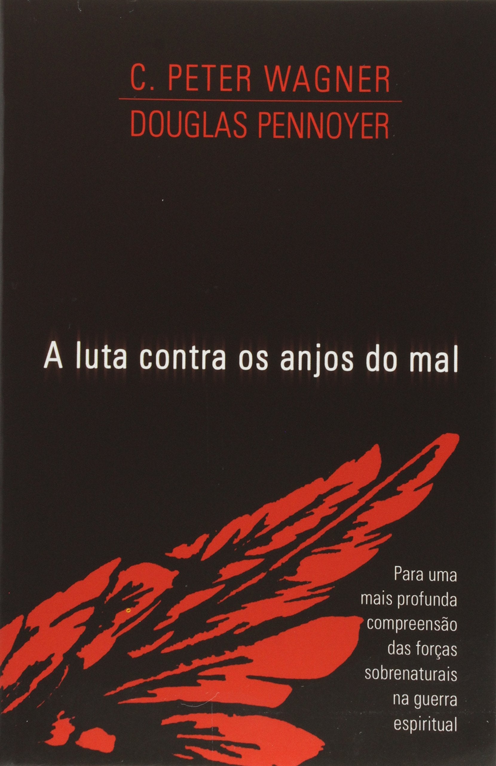 A Luta Contra os Anjos do Mal Books