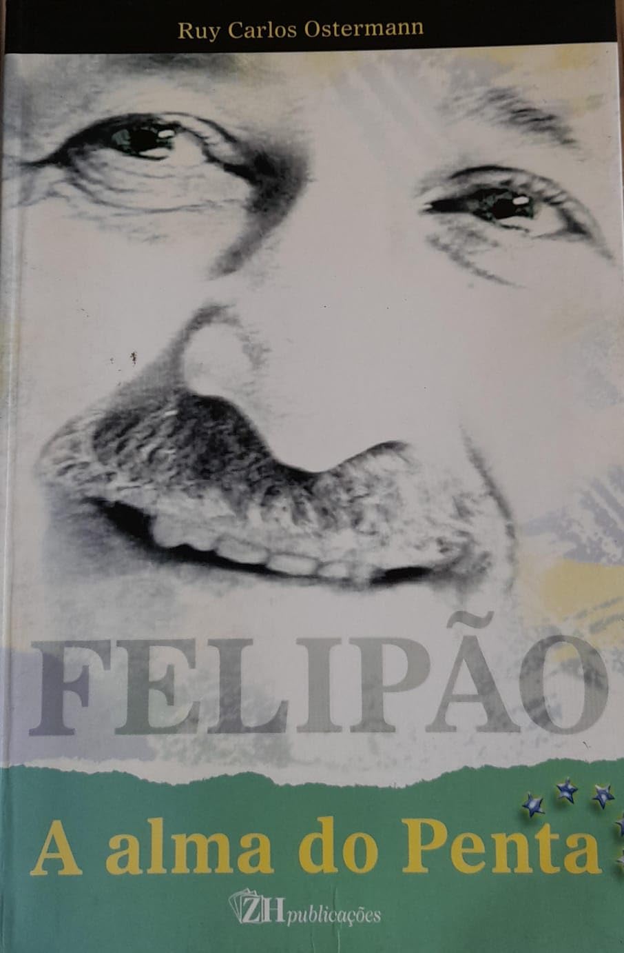 Felip�o, a Alma do Penta Books