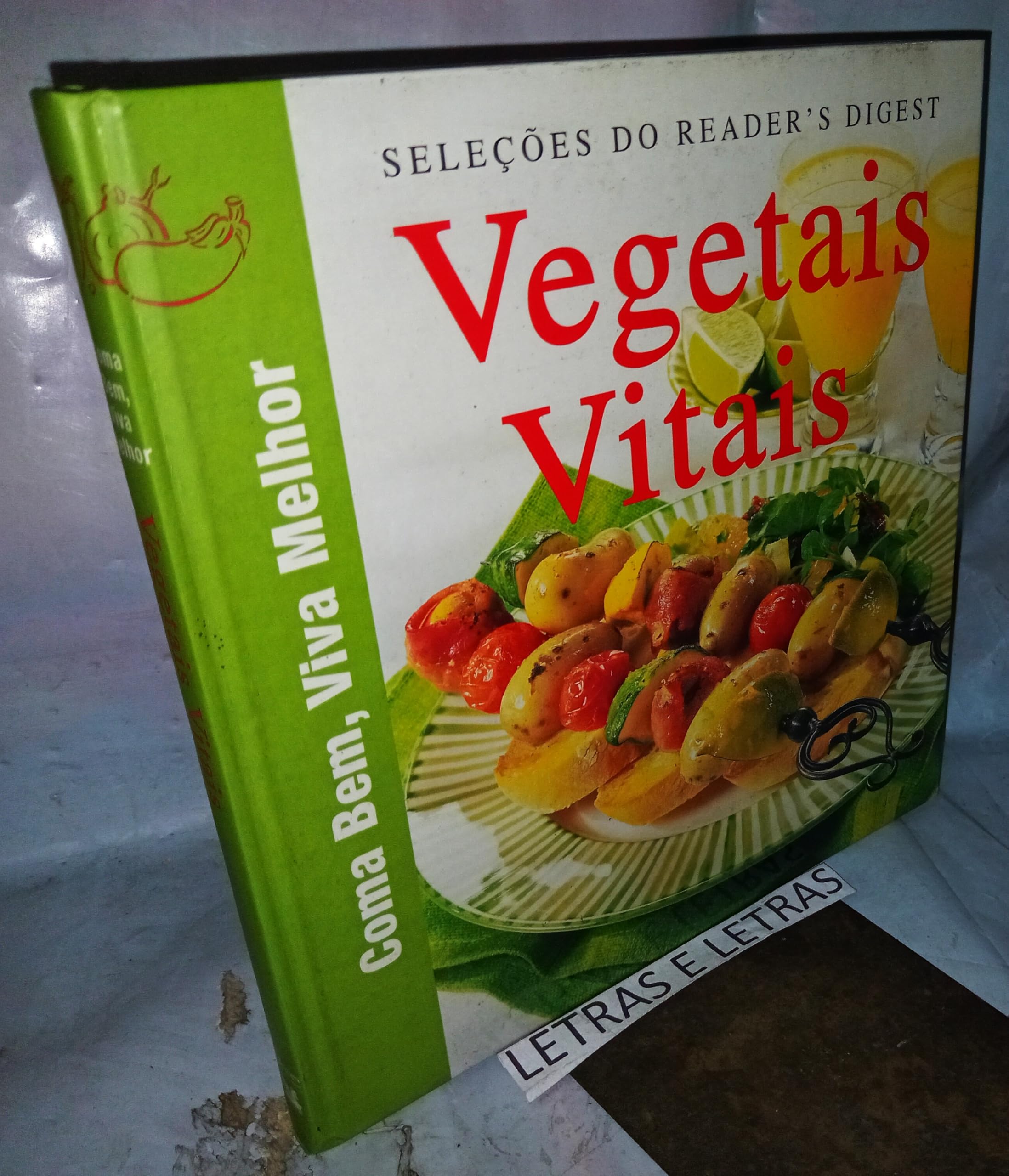 Coma Bem, Viva Melhor - Vegetais Vitais book