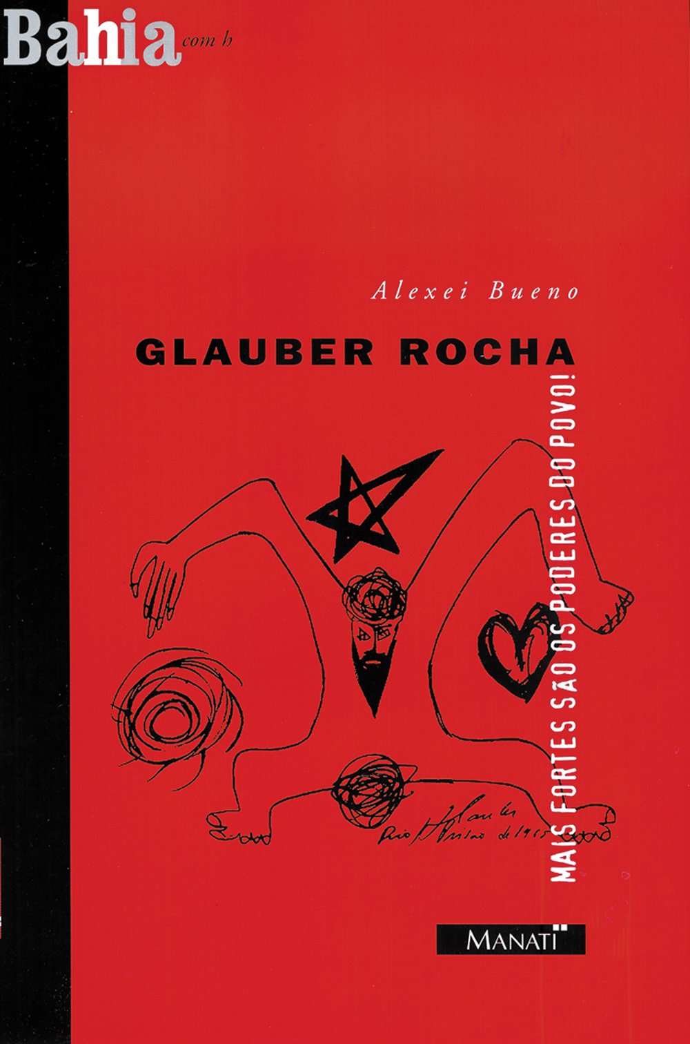 Glauber Rocha - Mais Fortes Sao Os Poderes Do Povo! (Em Portuguese do Brasil) book