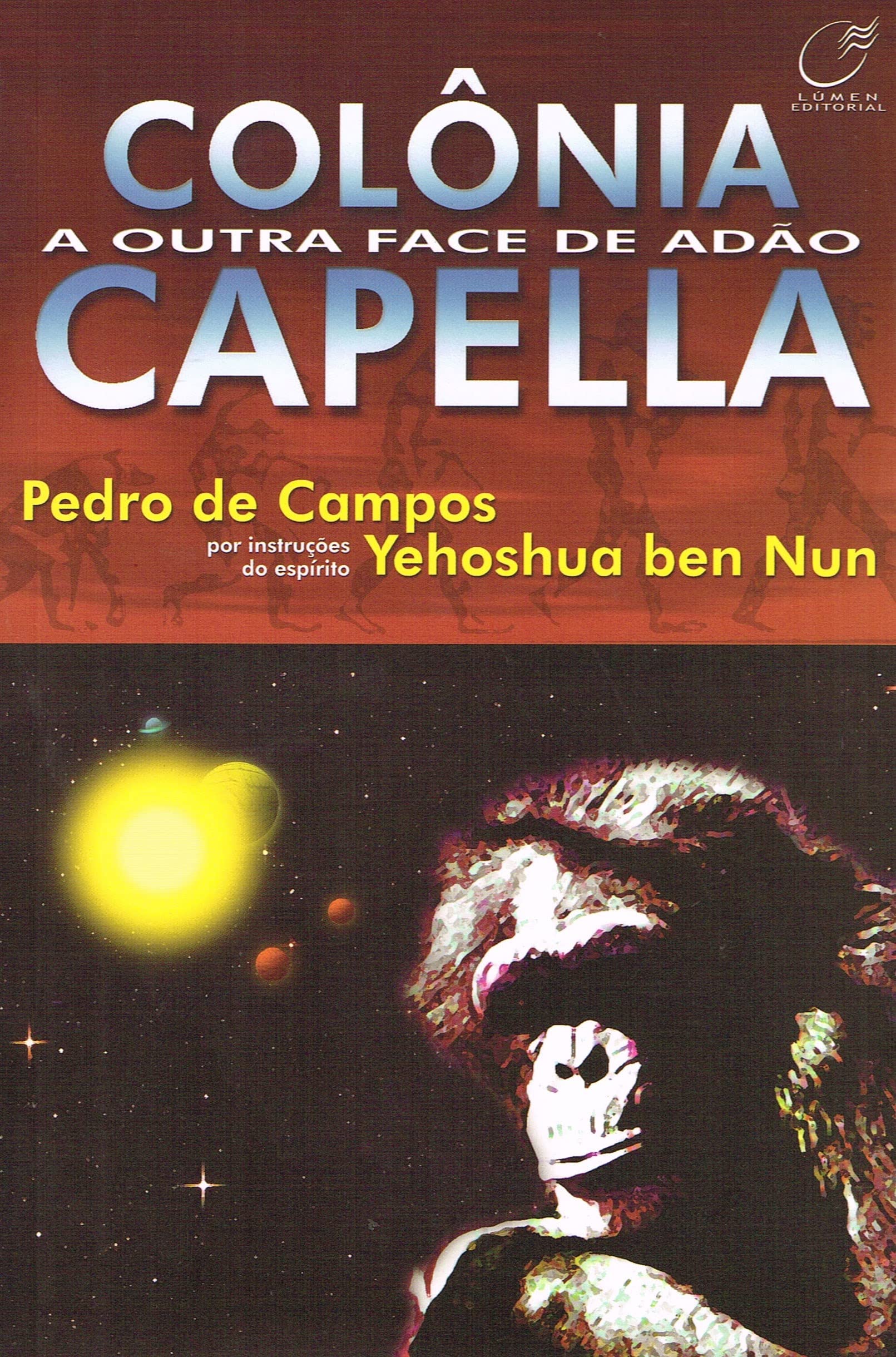 Colônia Capella. A Outra Face de Adão (Em Portuguese do Brasil) Books