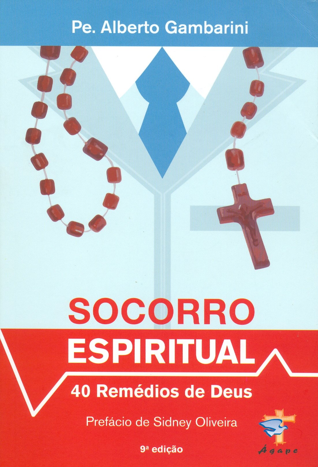 Socorro Espiritual. 40 Remédios de Deus Books
