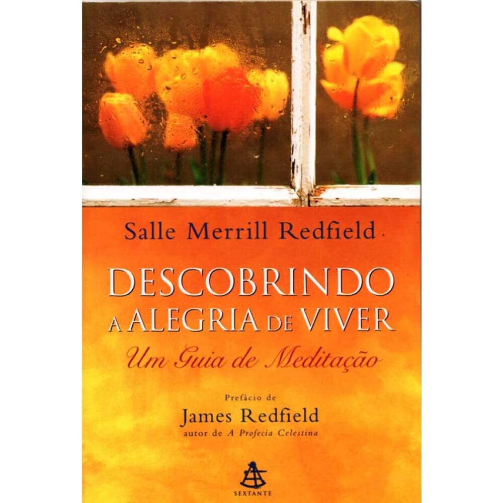 Descobrindo A Alegria De Viver - Um Guia De Meditação book