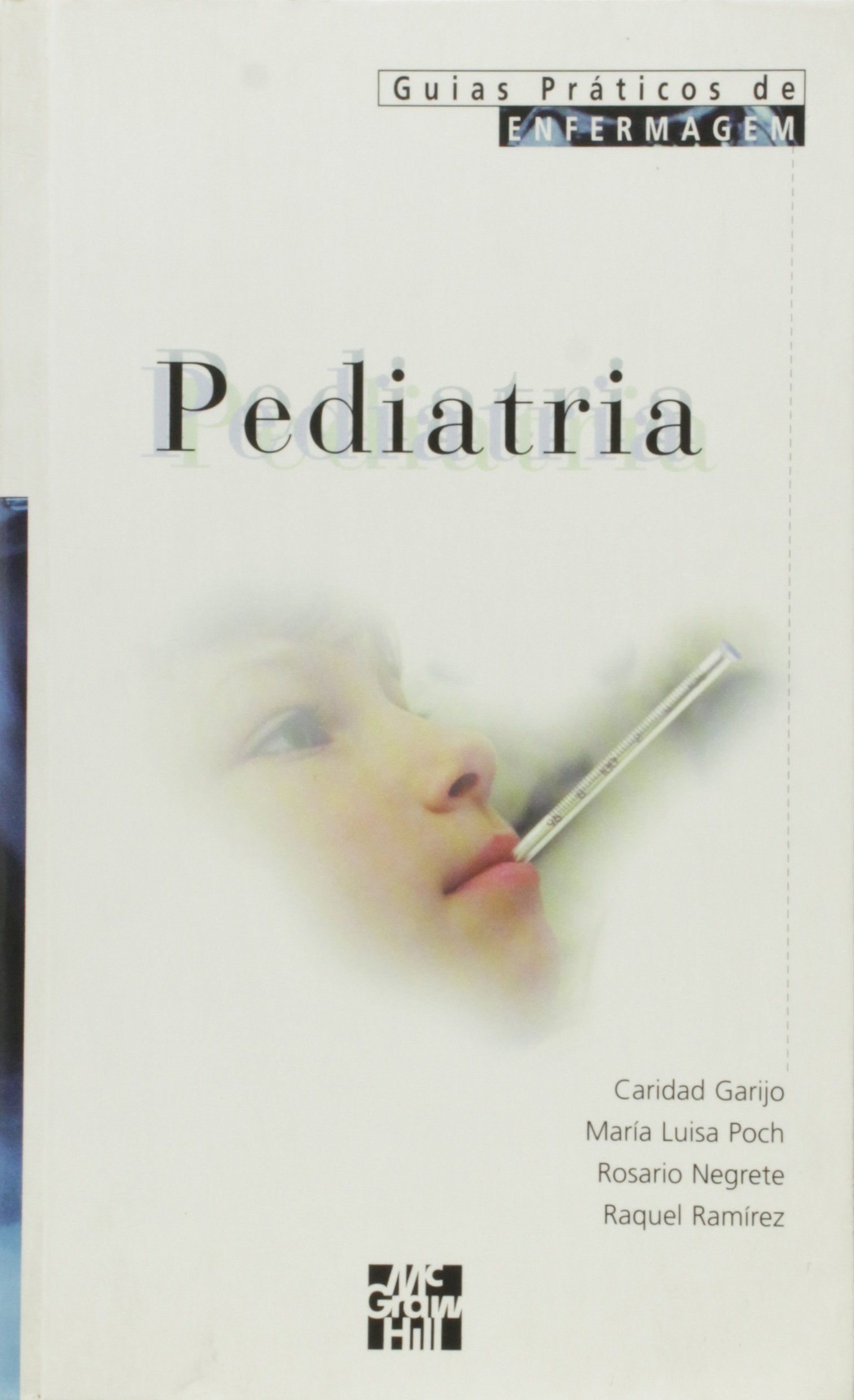 PEDIATRIA:GUIA PRATICO DE ENFERMAGEM book
