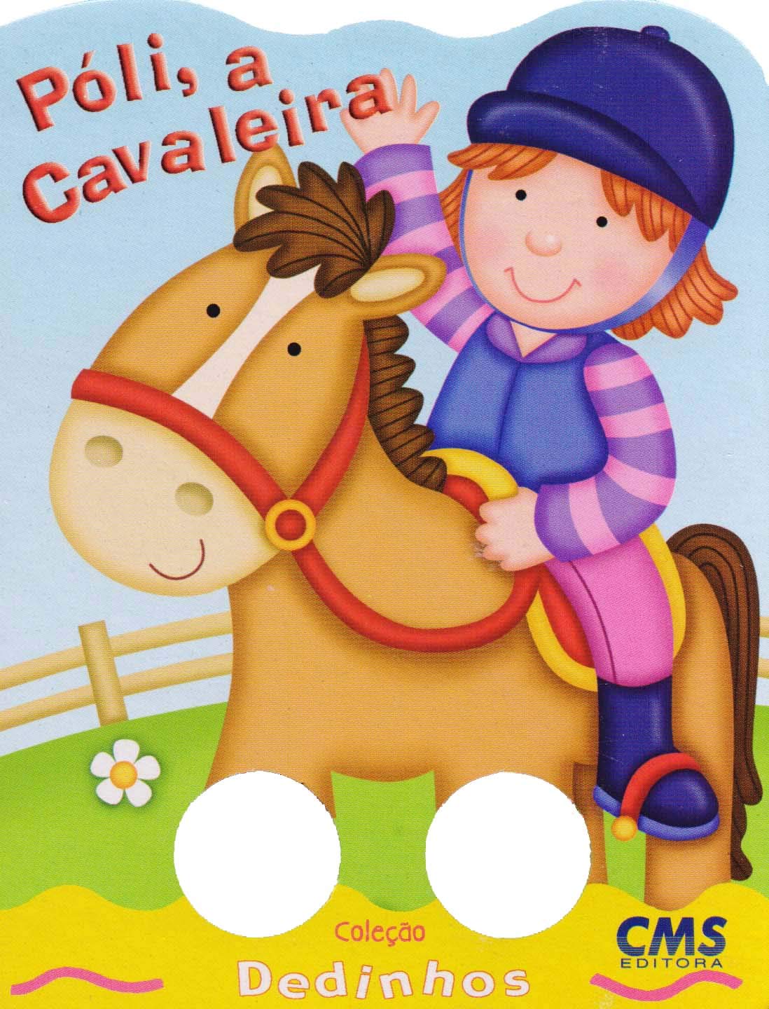Poli, A Cavaleira - Coleção Dedinhos book