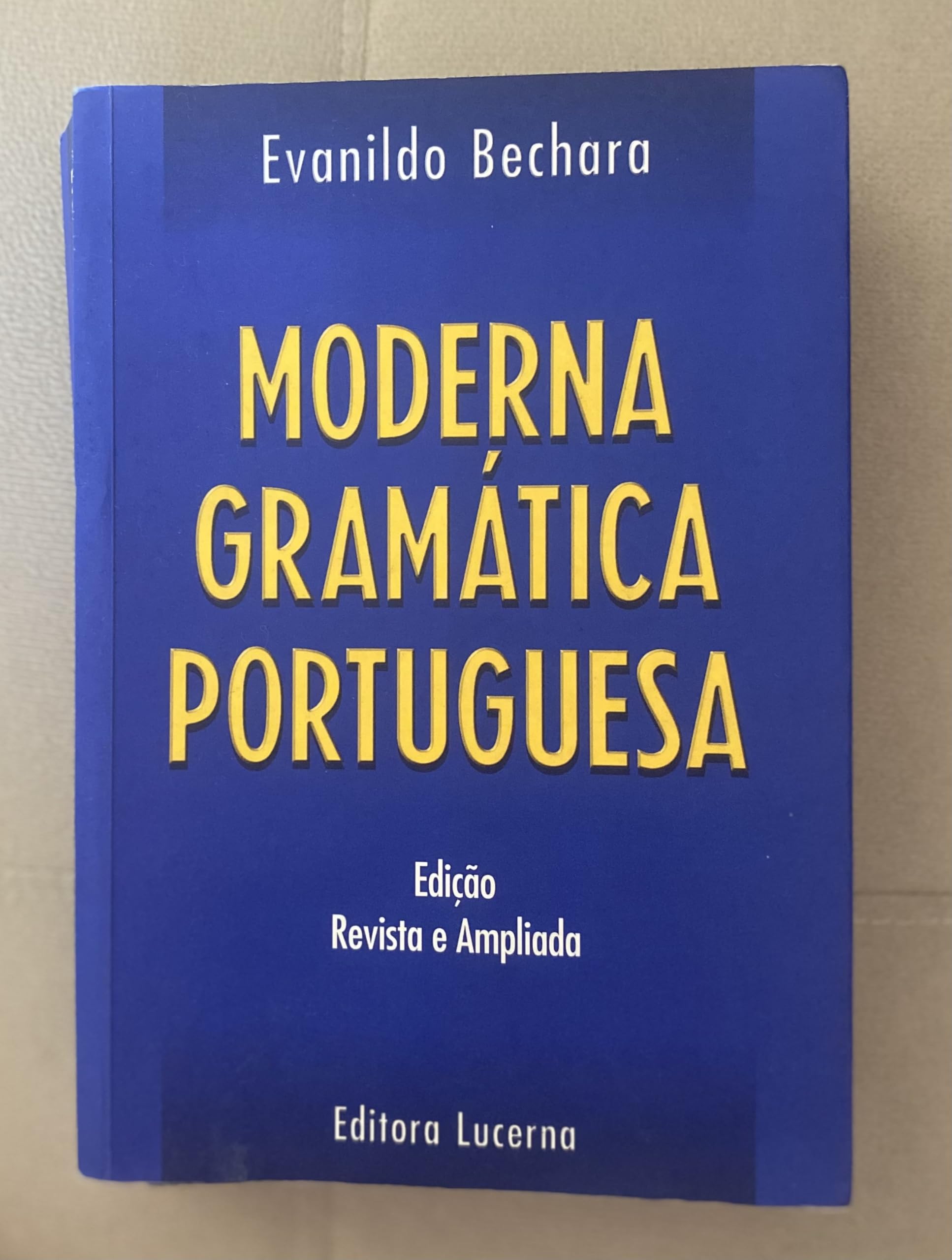 Moderna gramatica portuguesa by Bechara, Evanildo Books
