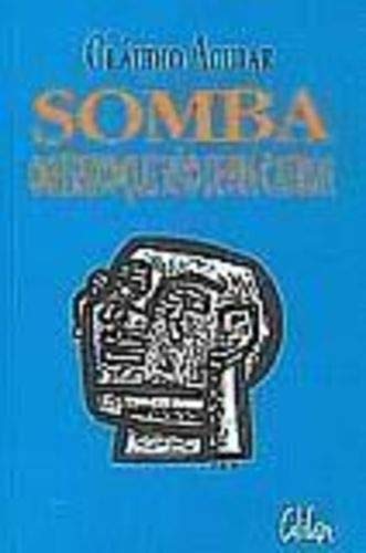 Somba O Menino Que Nao Devia Chorar (Em Portuguese do Brasil) book