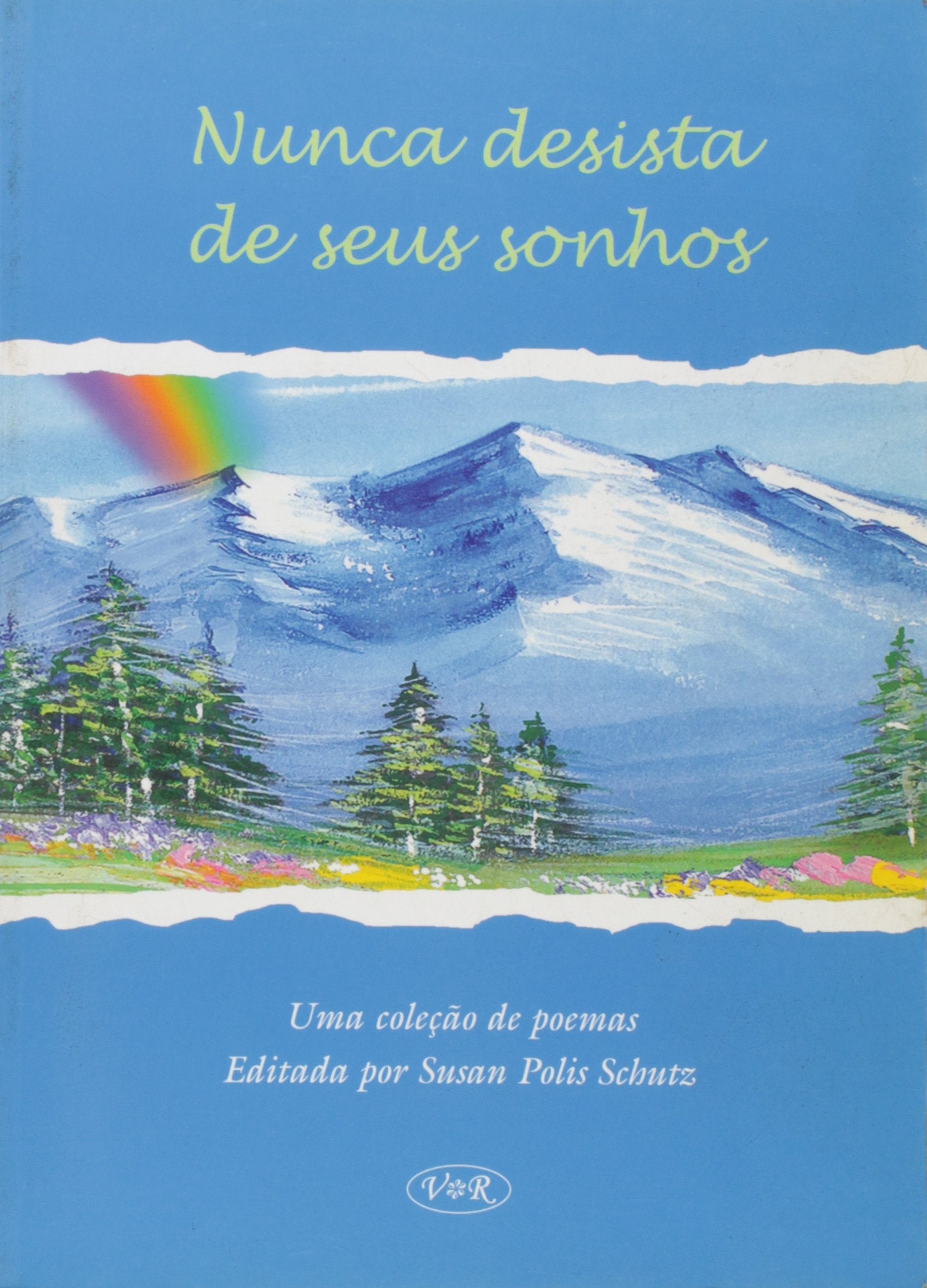 Nunca Desista De Seus Sonhos (Em Portuguese do Brasil) Books