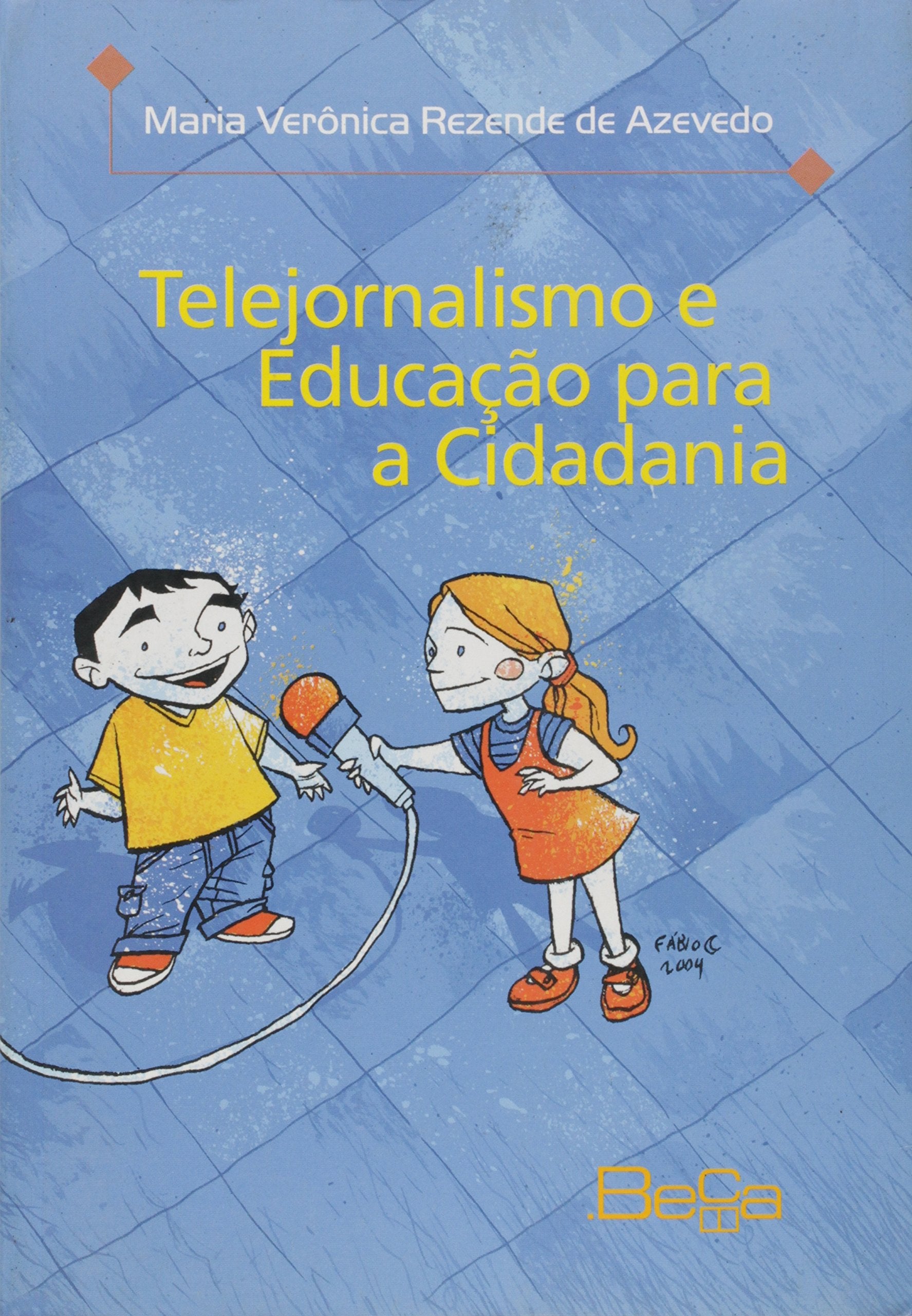 Telejornalismo E Educaçao Para A Cidadania Books