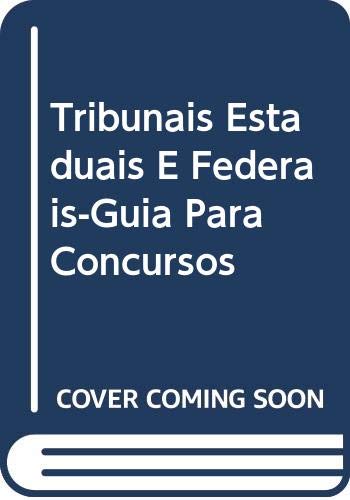 Tribunais Estaduais E Federais-Guia Para Concursos Books
