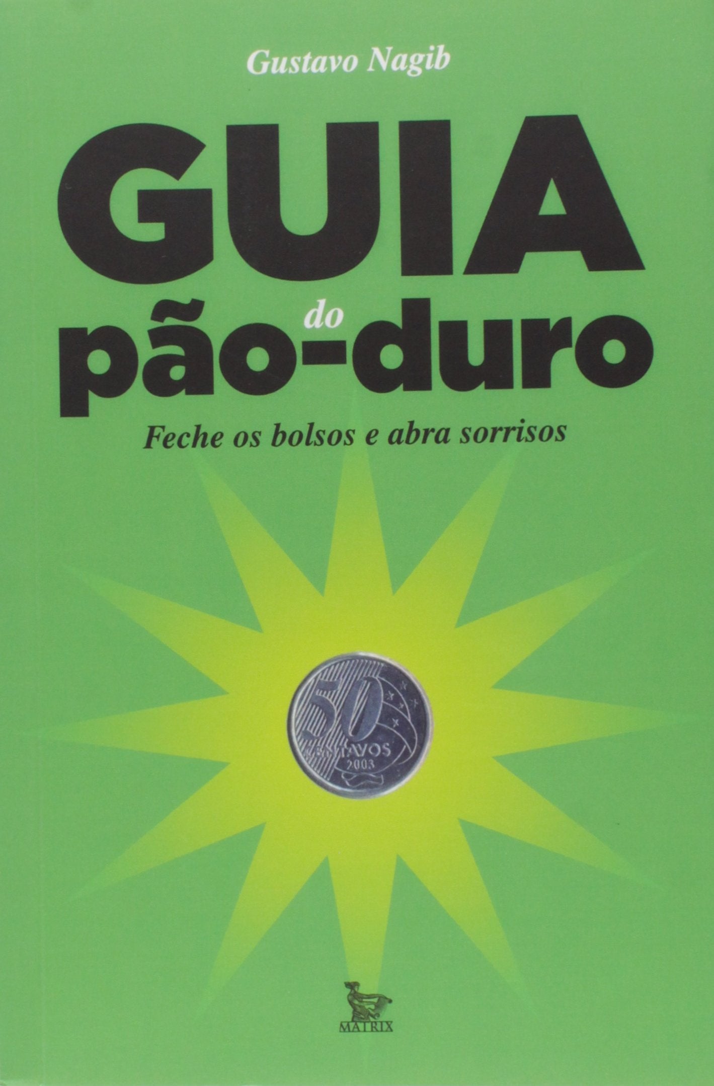 Guia Do Pão Duro Books