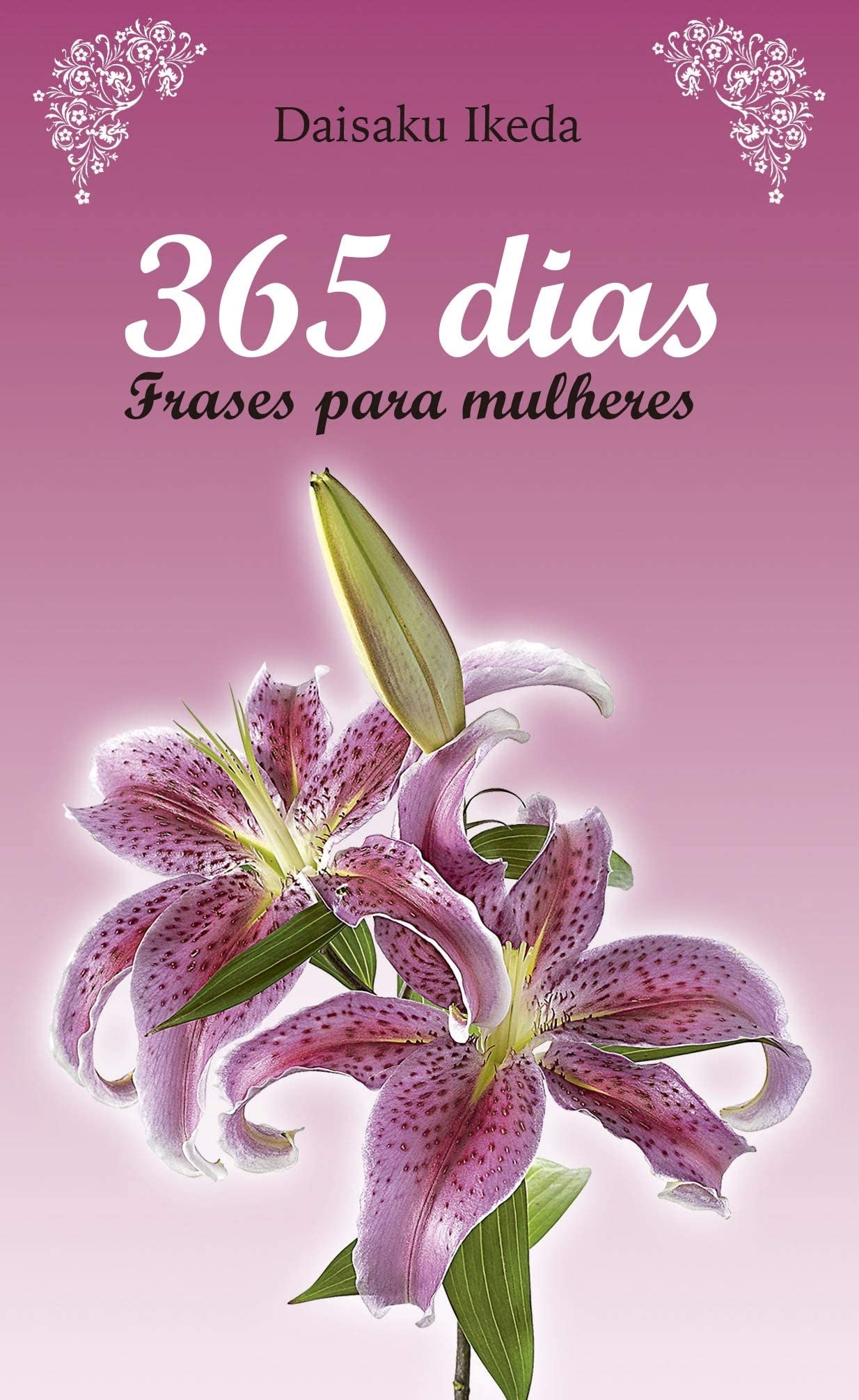 365 Dias - Frases Para Mulheres (Em Portuguese do Brasil) Books