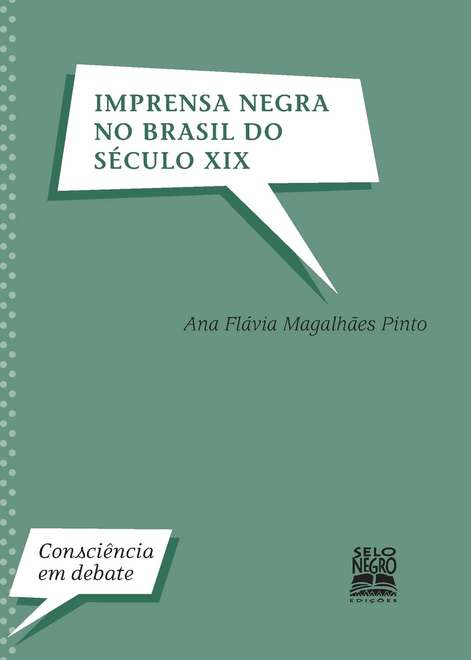 Imprensa negra no Brasil do século XIX book