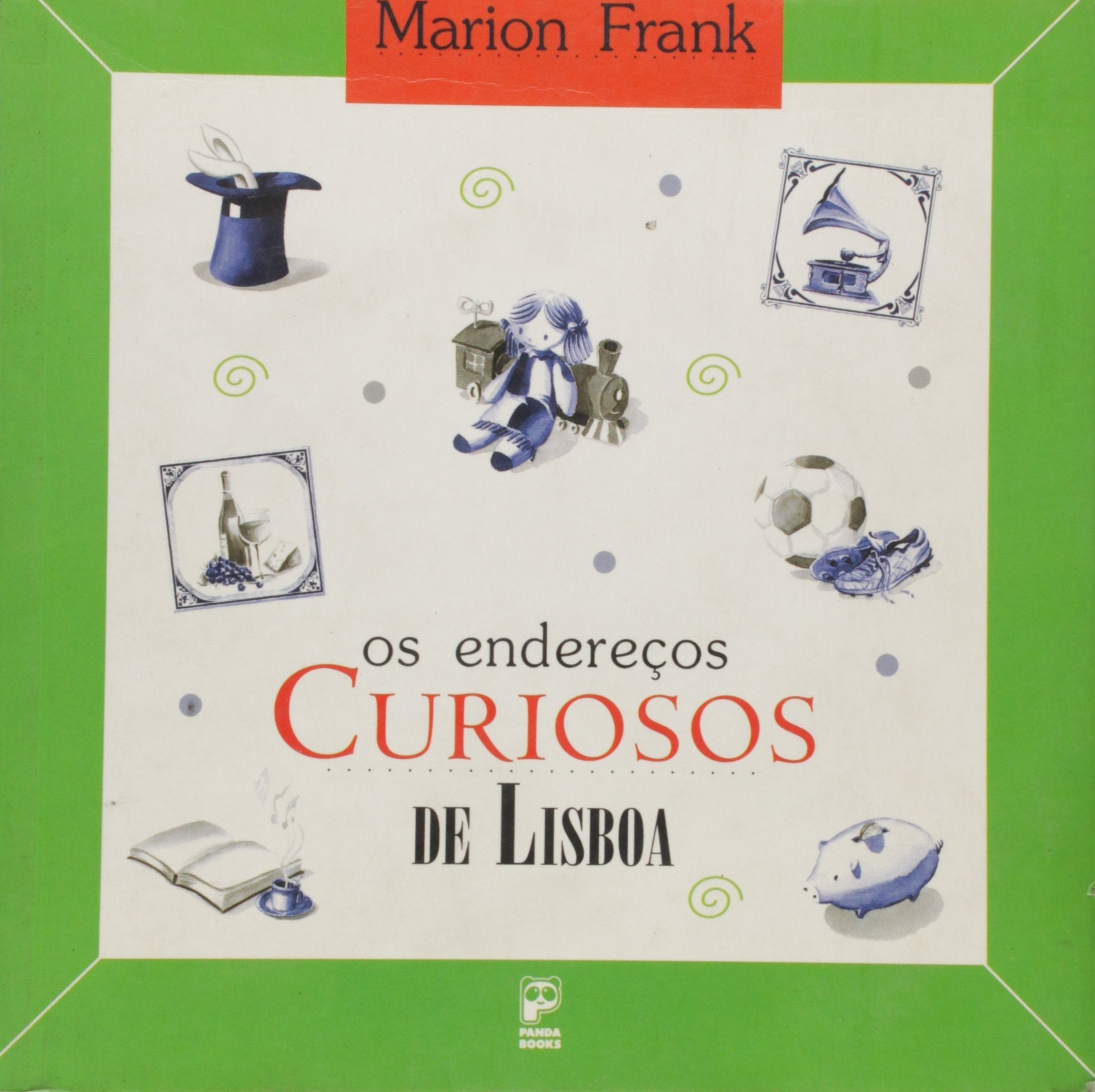 Enderecos Curiosos De Lisboa, Os (Em Portuguese do Brasil) book