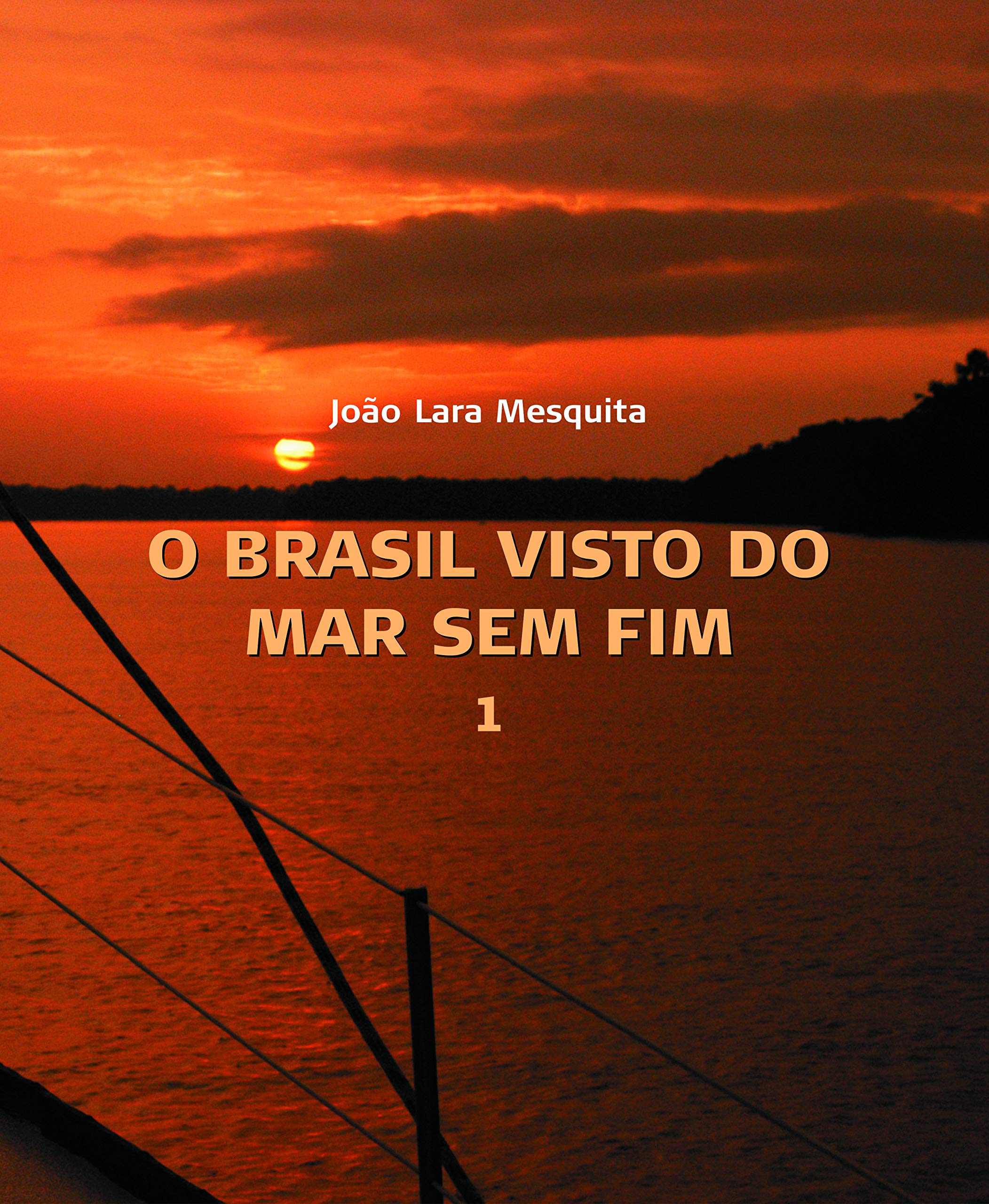 O Brasil Visto Do Mar Sem Fim (Em Portuguese do Brasil) Books