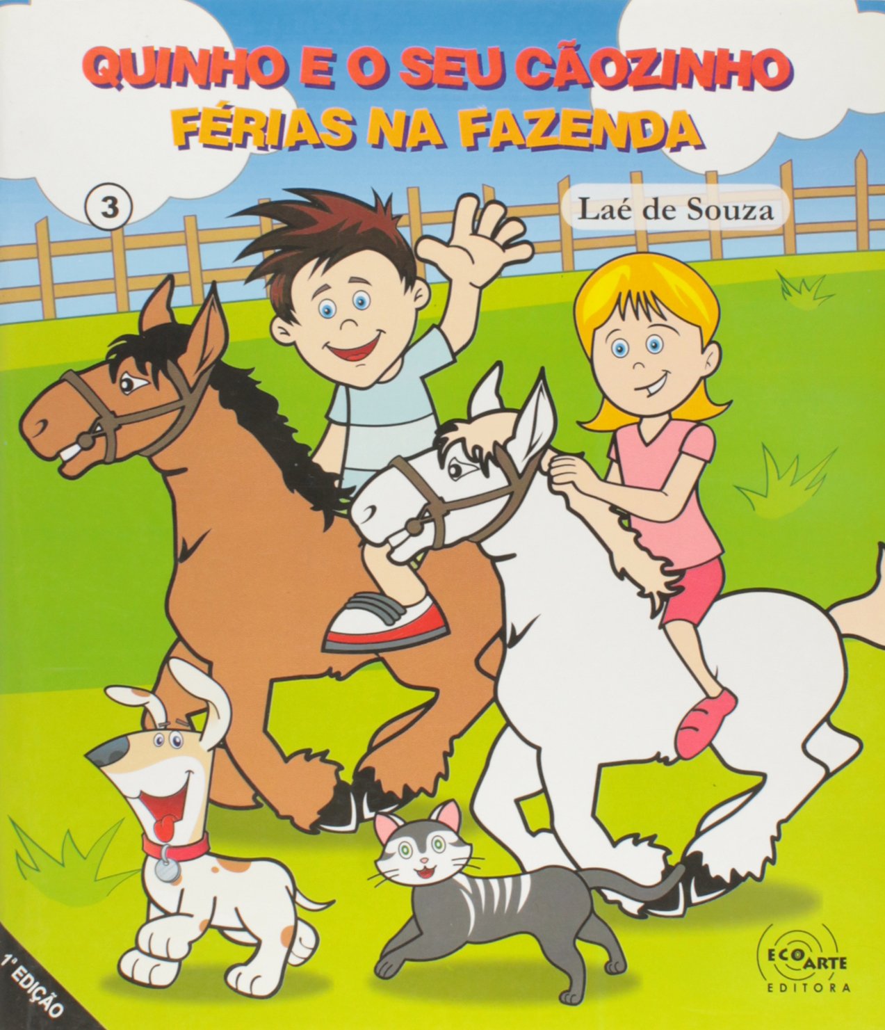 Quinho E O Seu Caozinho - Ferias Na Fazenda Books