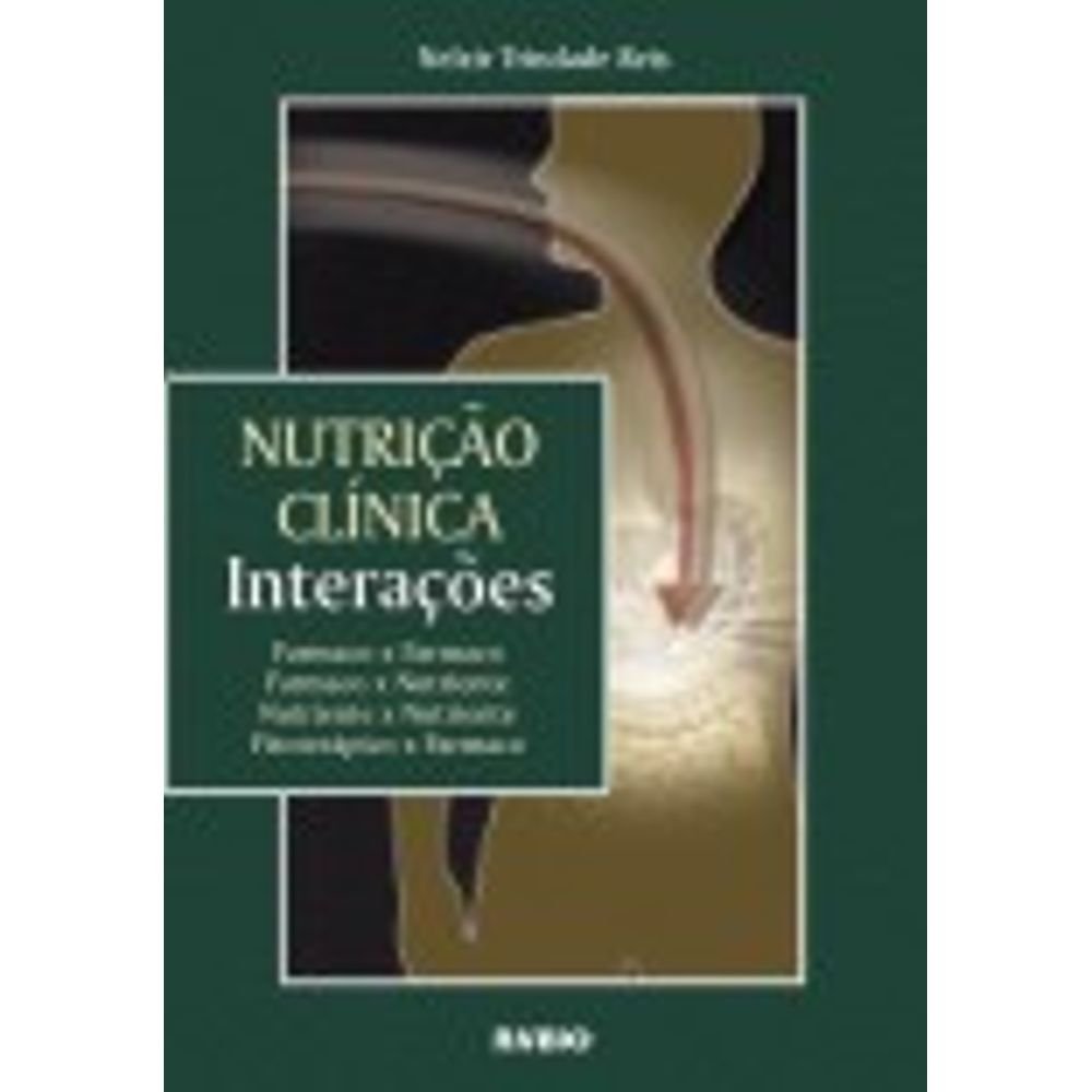Nutrição Clínica. Interações (Em Portuguese do Brasil) Books