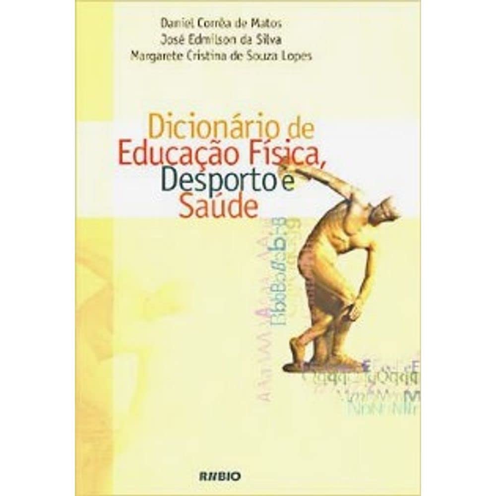 Dicionário De Educação Física, Desporto E Saúde (Em Portuguese do Brasil) Books