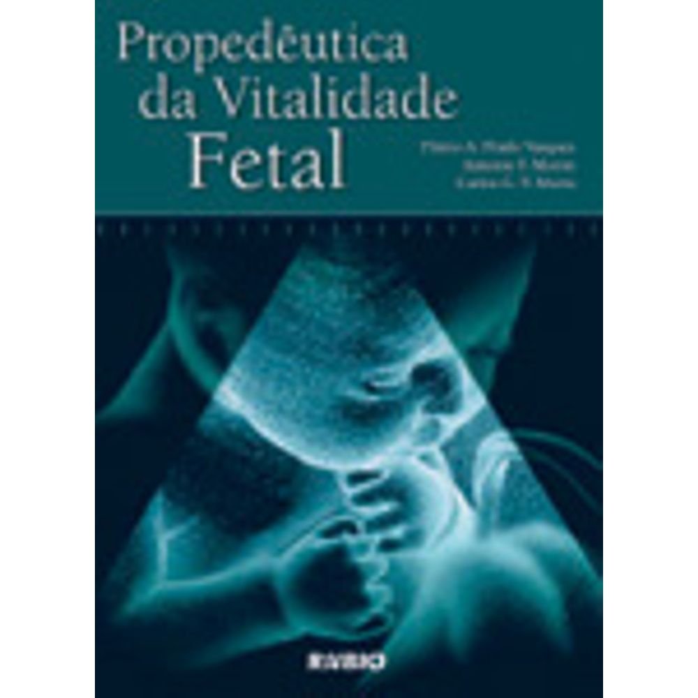 Propedêutica Da Vitalidade Fetal (Em Portuguese do Brasil) book