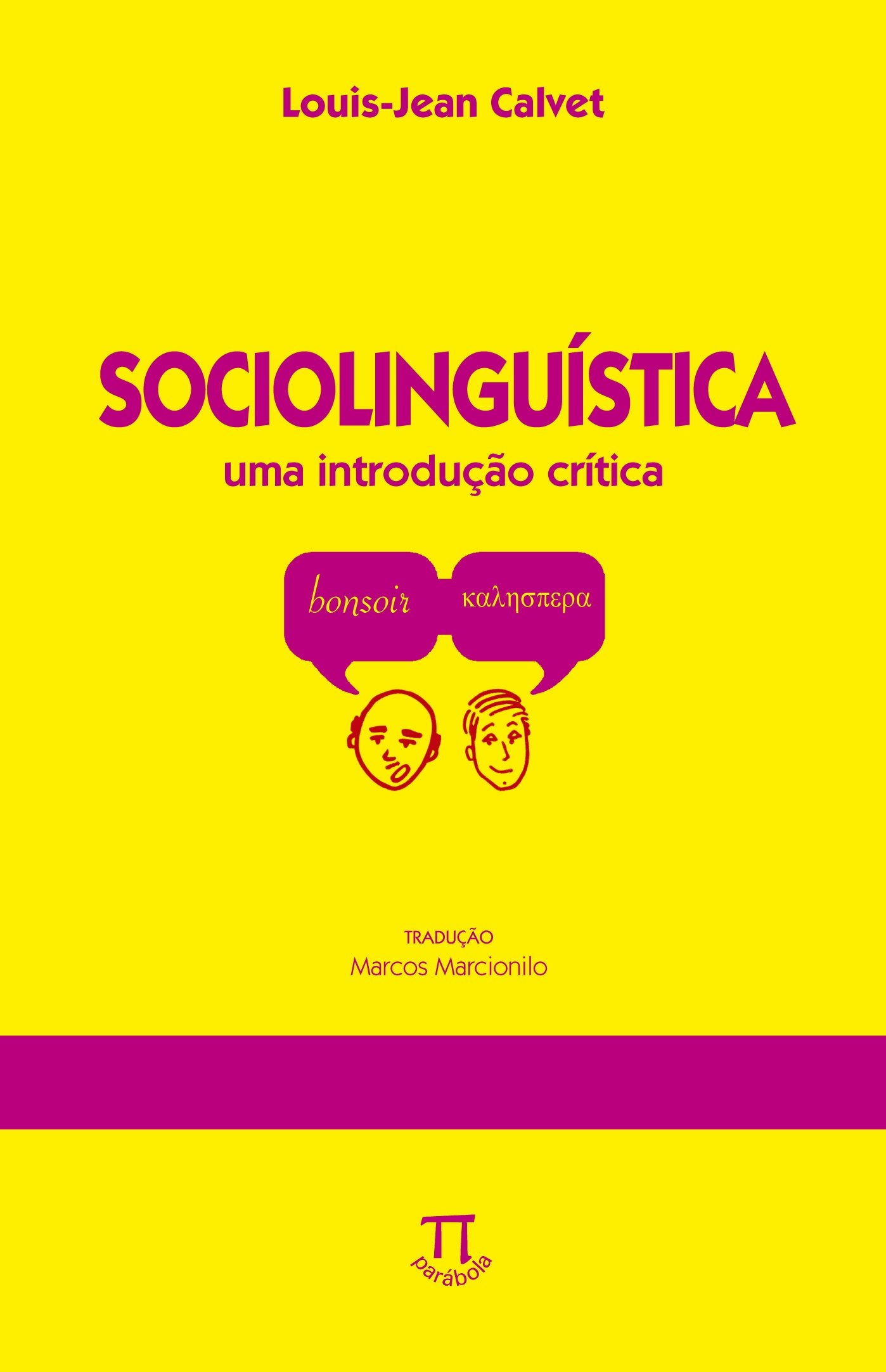 Sociolingüística. Uma Introdução Critica (Em Portuguese do Brasil) Books