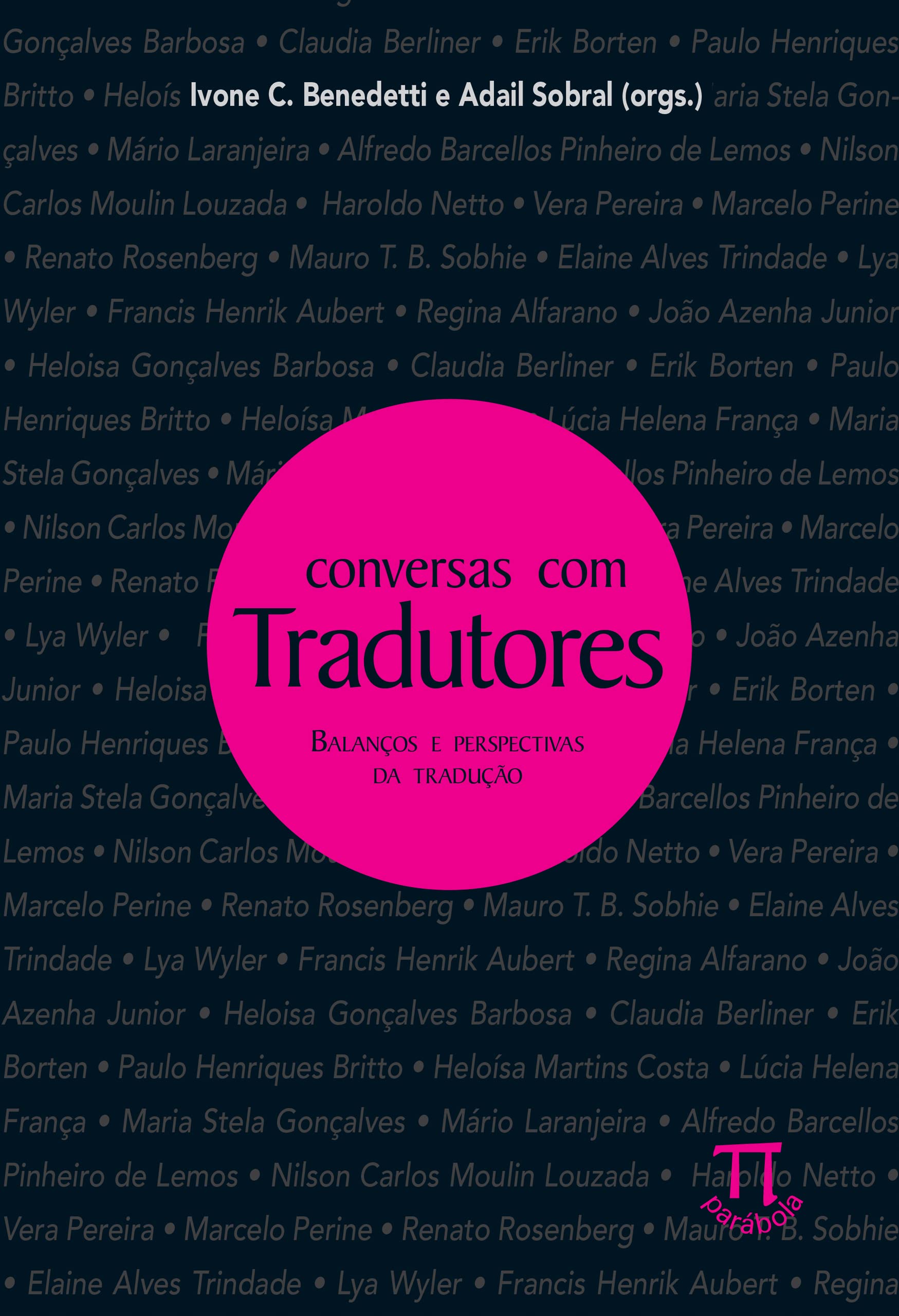 Conversas com Tradutores. Balanços e Perspectivas da Tradução- Volume I (Em Portuguese do Brasil) book