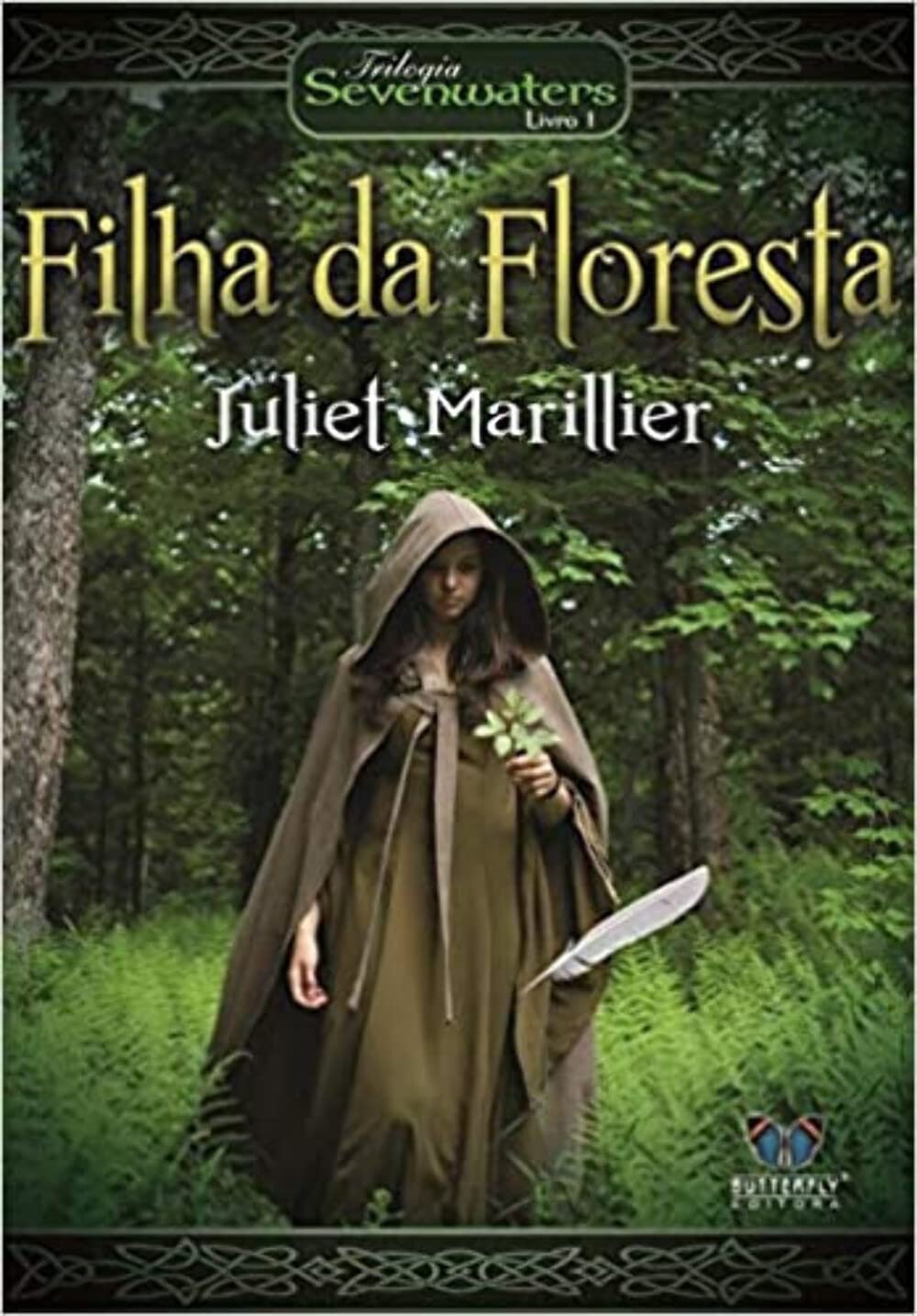 Filha da Floresta - Volume 1. Trilogia Sevenwaters (Em Portuguese do Brasil) Books