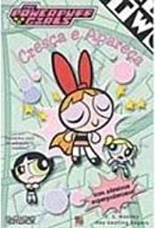 cresca e apareca the powerpuff girls mooney e rogers Ed. 2002 book