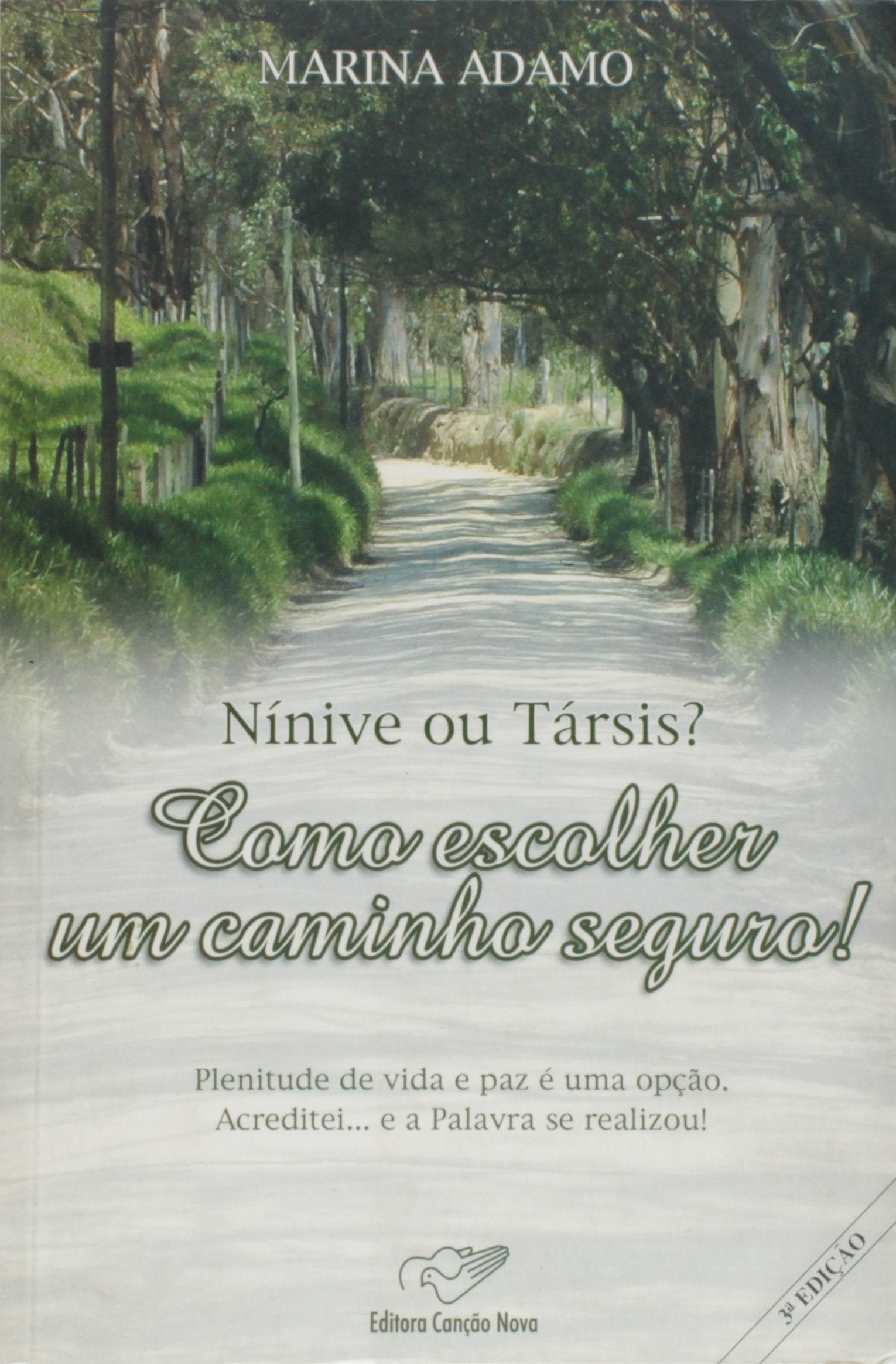 Ninive ou Tarsis? Como Escolher Um Caminho Seguro! book