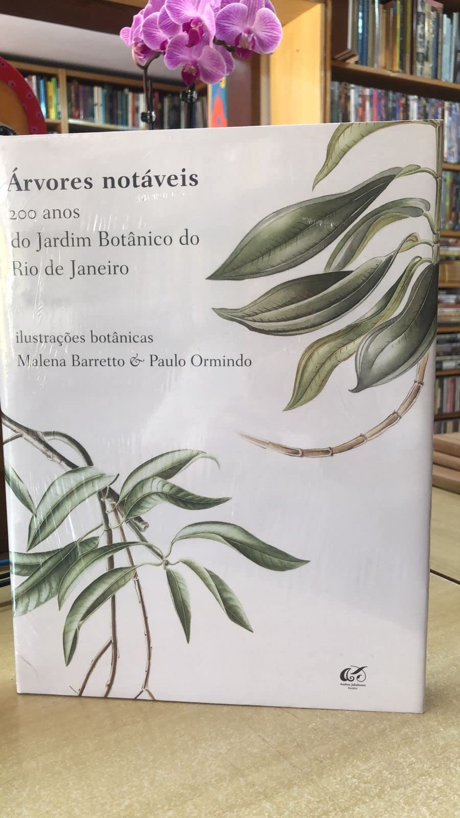 Arvores Notaveis - 200 Anos Do Jardim Botanico Do Rio De Janeiro Books