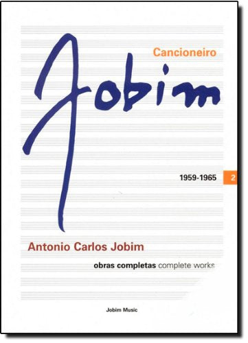 Cancioneiro Jobim. Obras Completas 1959-1965 - Volume 2 (Em Portuguese do Brasil) Books