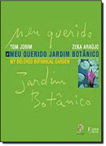 Meu Querido Jardim Botânico (My Beloved Botanical Garden) Books