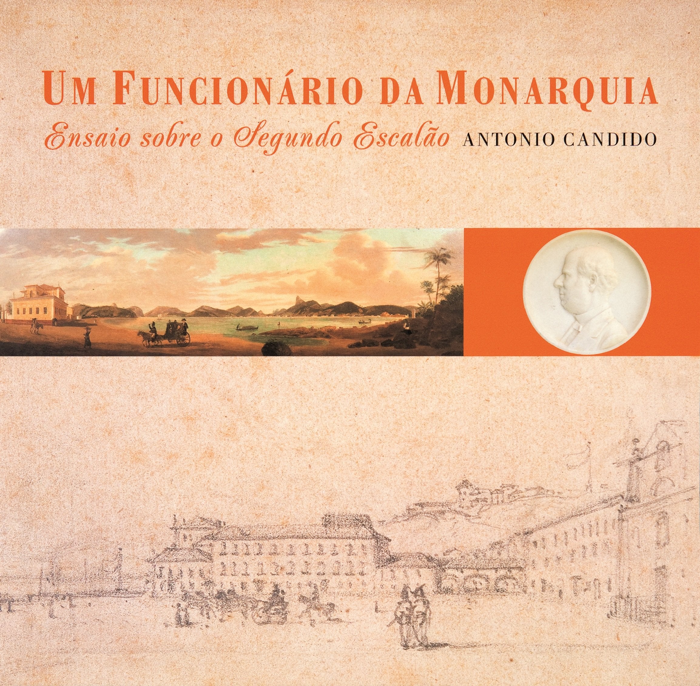 Um Funcionário da Monarquia. Um Ensaio Sobre o Segundo Escalão (Em Portuguese do Brasil) Books
