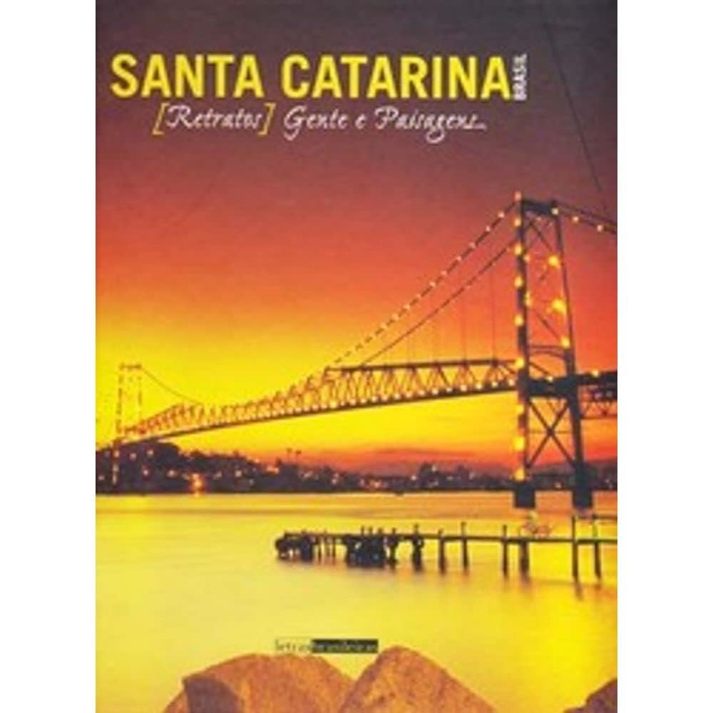 santa catarina Brésil coup d'oeil portraits et paysages Books