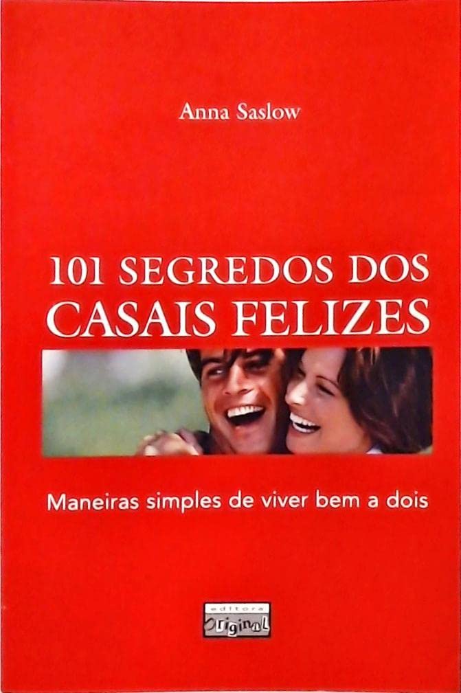 101 Segredos dos Casais Felizes (Em Portugues do Brasil) book