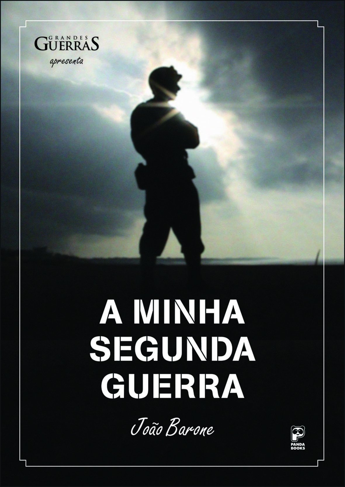 Minha Segunda Guerra, A (Em Portuguese do Brasil) book