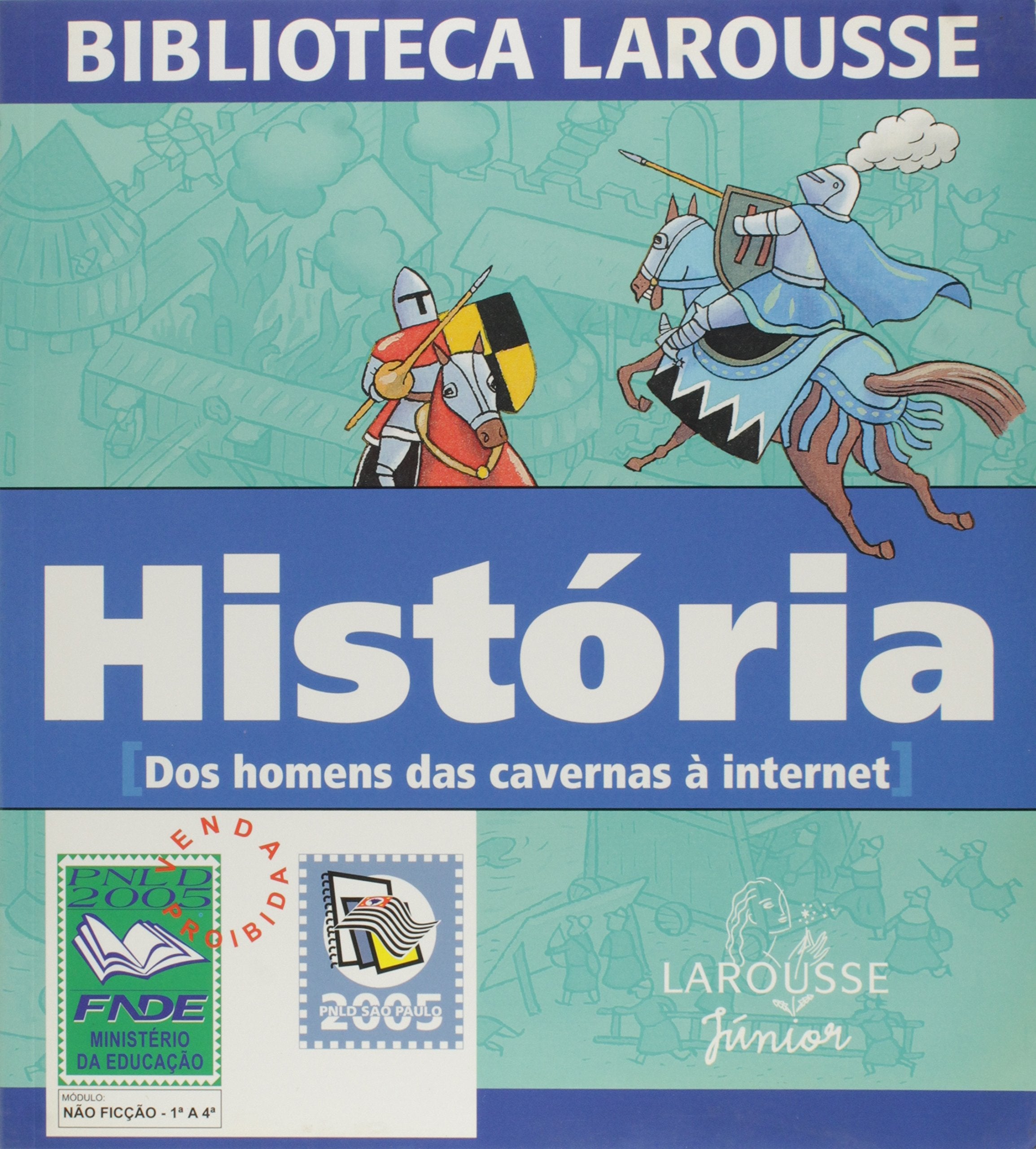 Historia - Dos Homens Das Cavernas A Internet (Em Portuguese do Brasil) book
