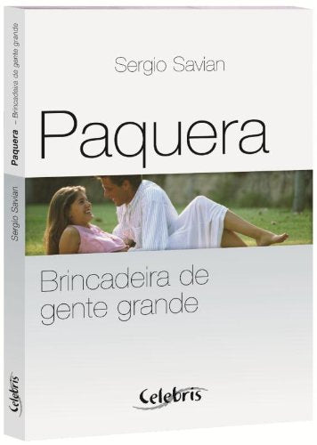 Paquera - Brincadeira De Gente Grande (Em Portuguese do Brasil) Books