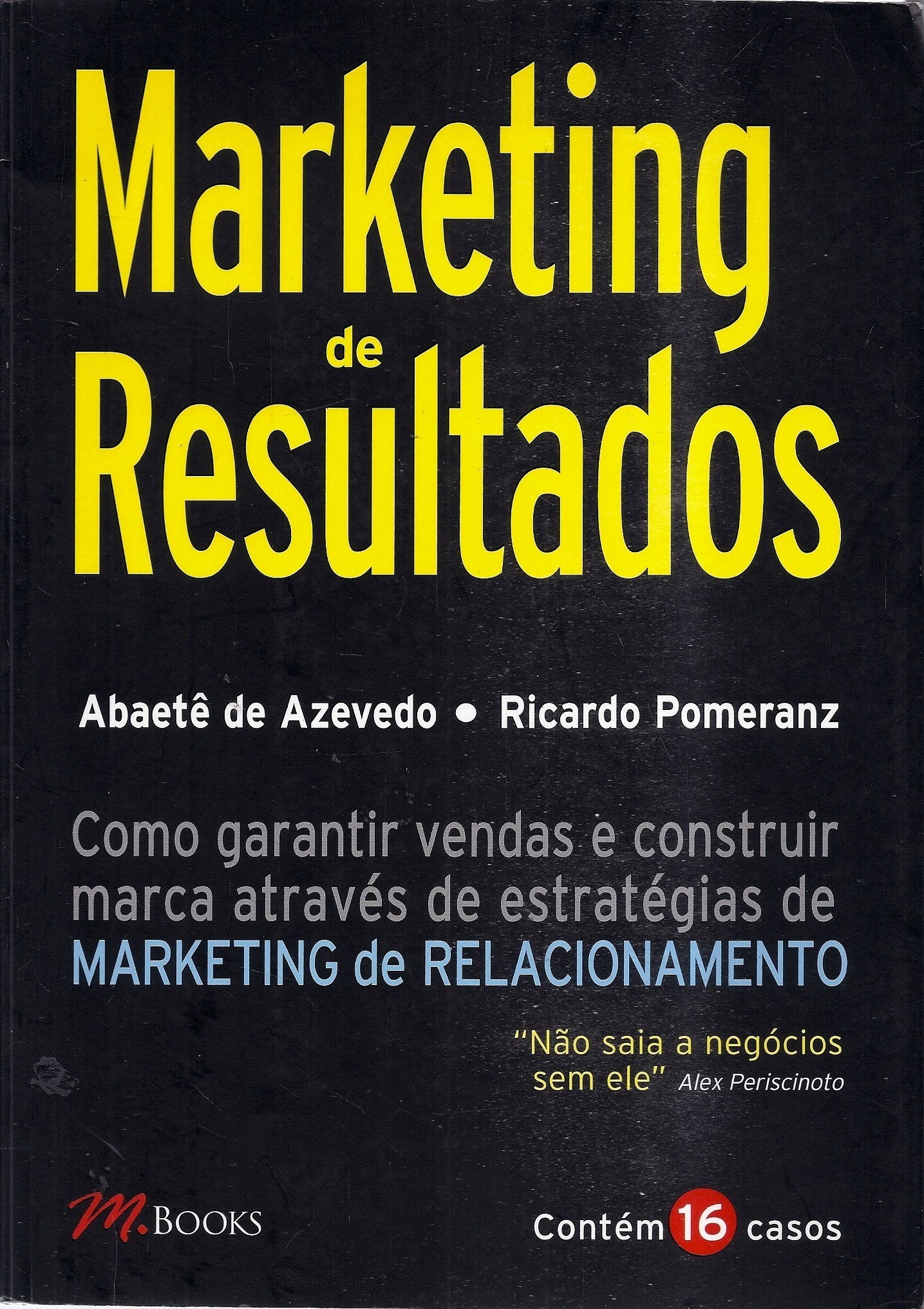 Marketing De Resultados (Em Portuguese do Brasil) Books