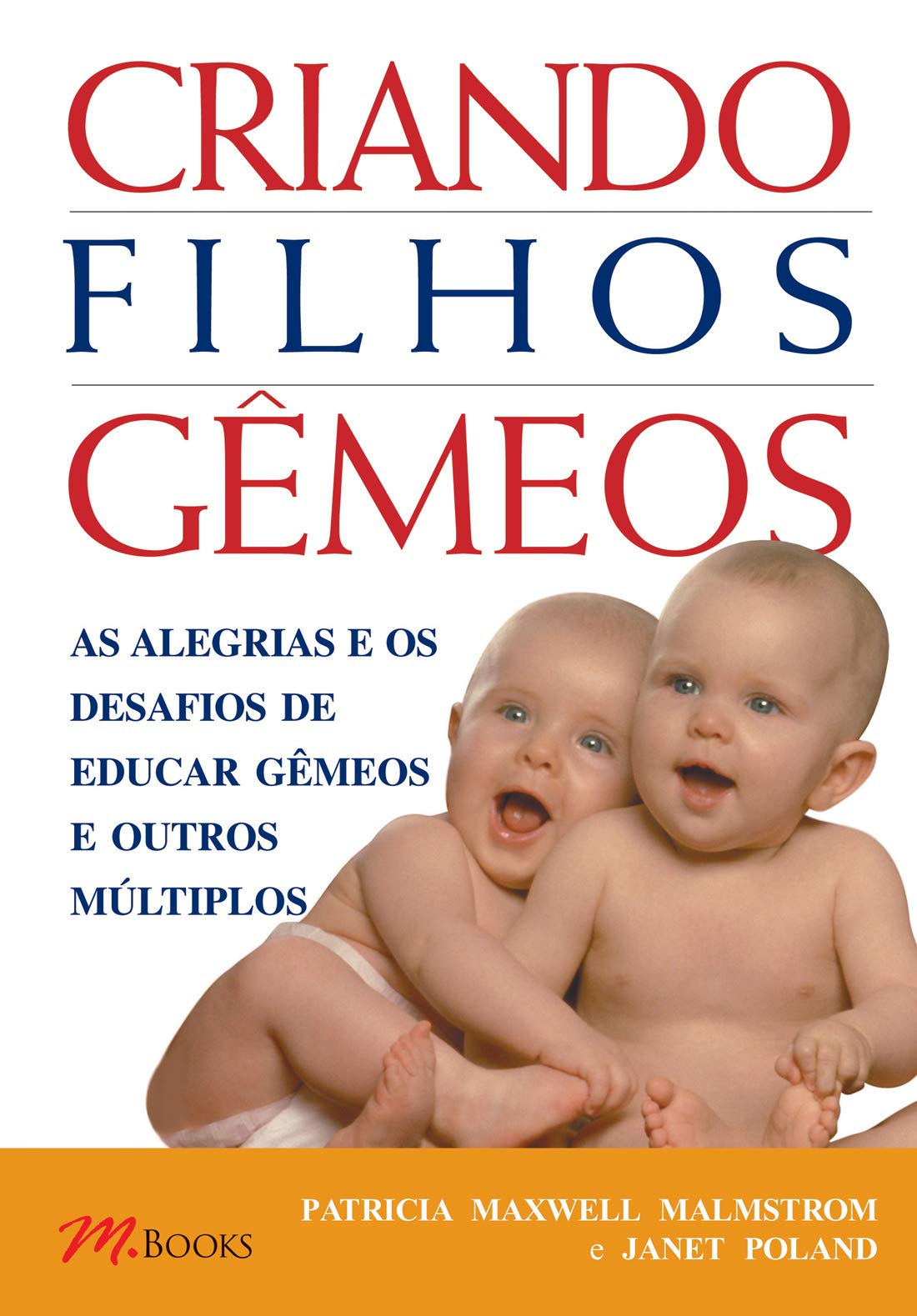 Criando Filhos Gemeos (Em Portuguese do Brasil) book
